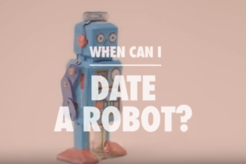 Robotic Lovers May Be in the Not so Distant Future
